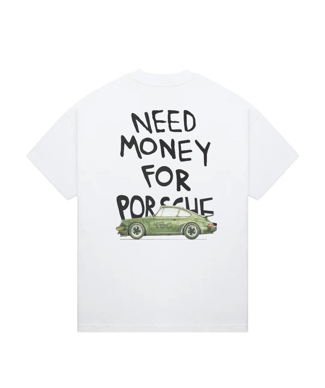 need money for porsche tee